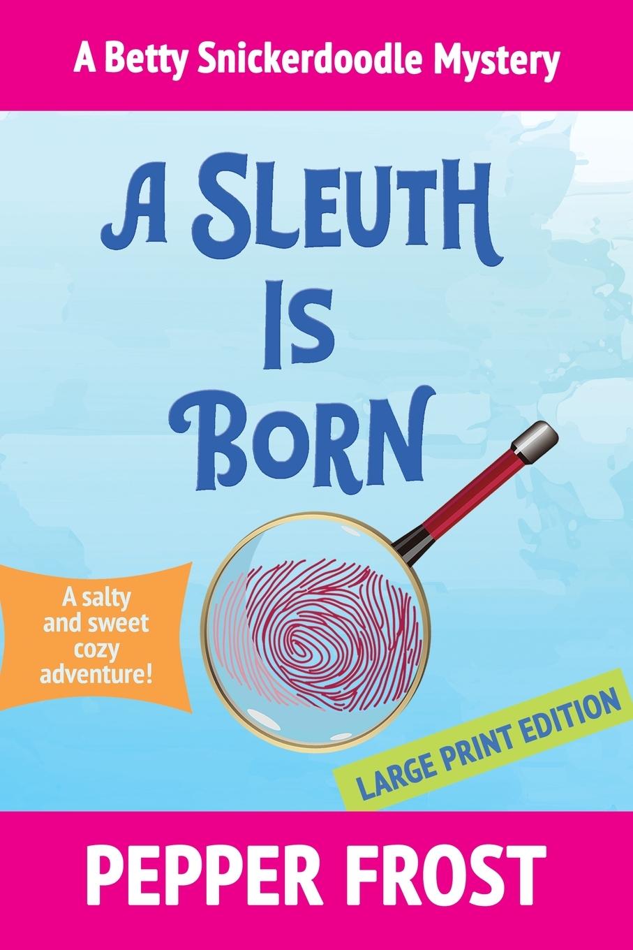Boek Sleuth Is Born Pepper Frost