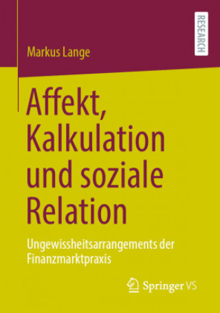 Carte Affekt, Kalkulation Und Soziale Relation Markus Lange
