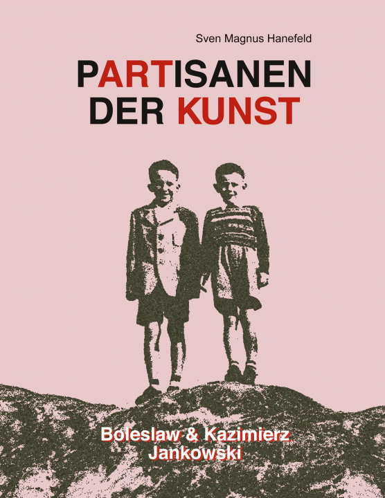 Kniha Partisanen der Kunst Boleslaw Jankowski