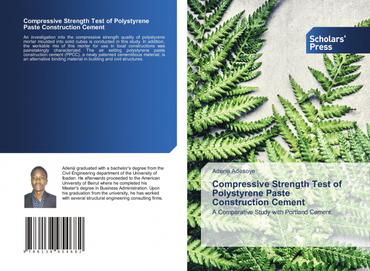 Knjiga Compressive Strength Test of Polystyrene Paste Construction Cement Adeniji Adesoye
