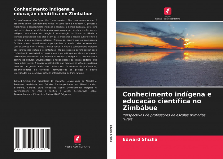 Carte Conhecimento indígena e educaç?o científica no Zimbábue Edward Shizha