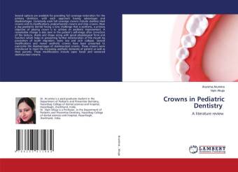 Carte Crowns in Pediatric Dentistry Vipin Ahuja