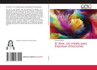 Knjiga El Arte: Un medio para Expresar Emociones Cynthia Melchor