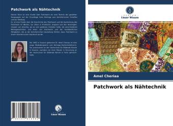 Buch Patchwork als Nähtechnik Amel Cheriaa