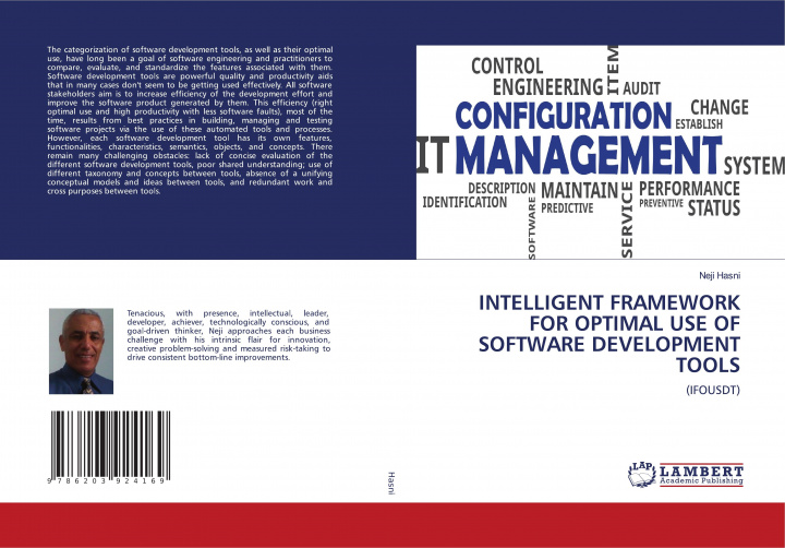 Knjiga INTELLIGENT FRAMEWORK FOR OPTIMAL USE OF SOFTWARE DEVELOPMENT TOOLS Neji Hasni