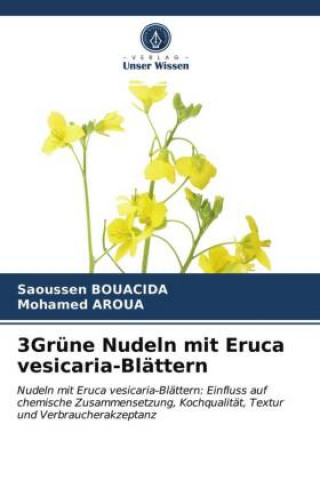 Knjiga 3Grüne Nudeln mit Eruca vesicaria-Blättern Mohamed Aroua