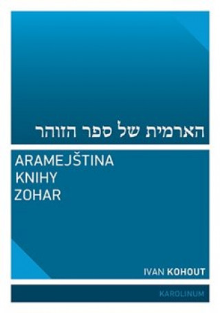 Kniha Aramejština knihy Zohar Ivan Kohout