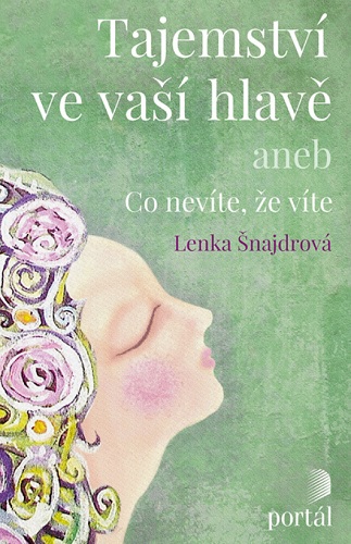 Buch Tajemství ve vaší hlavě Lenka Šnajdrová