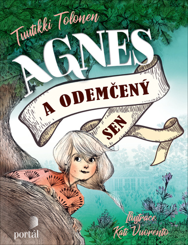 Kniha Agnes a odemčený sen Tuutikki Tolonen
