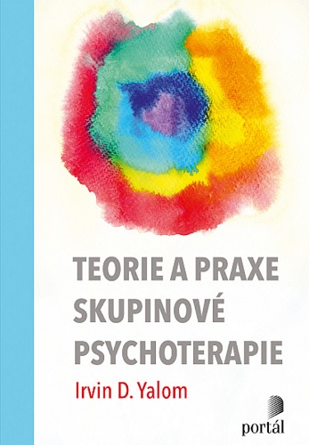 Książka Teorie a praxe skupinové psychoterapie Irvin D. Yalom; Molyn Leszcz