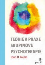 Kniha Teorie a praxe skupinové psychoterapie Irvin D. Yalom; Molyn Leszcz