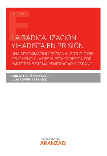 E-book La radicalizacion yihadista en prision CARLOS FERNANDEZ ABAD