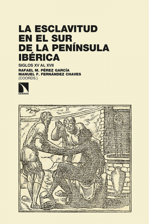 Книга LA ESCLAVITUD EN EL SUR DE LA PENINSULA IBERICA FERNANDEZ CHAVES