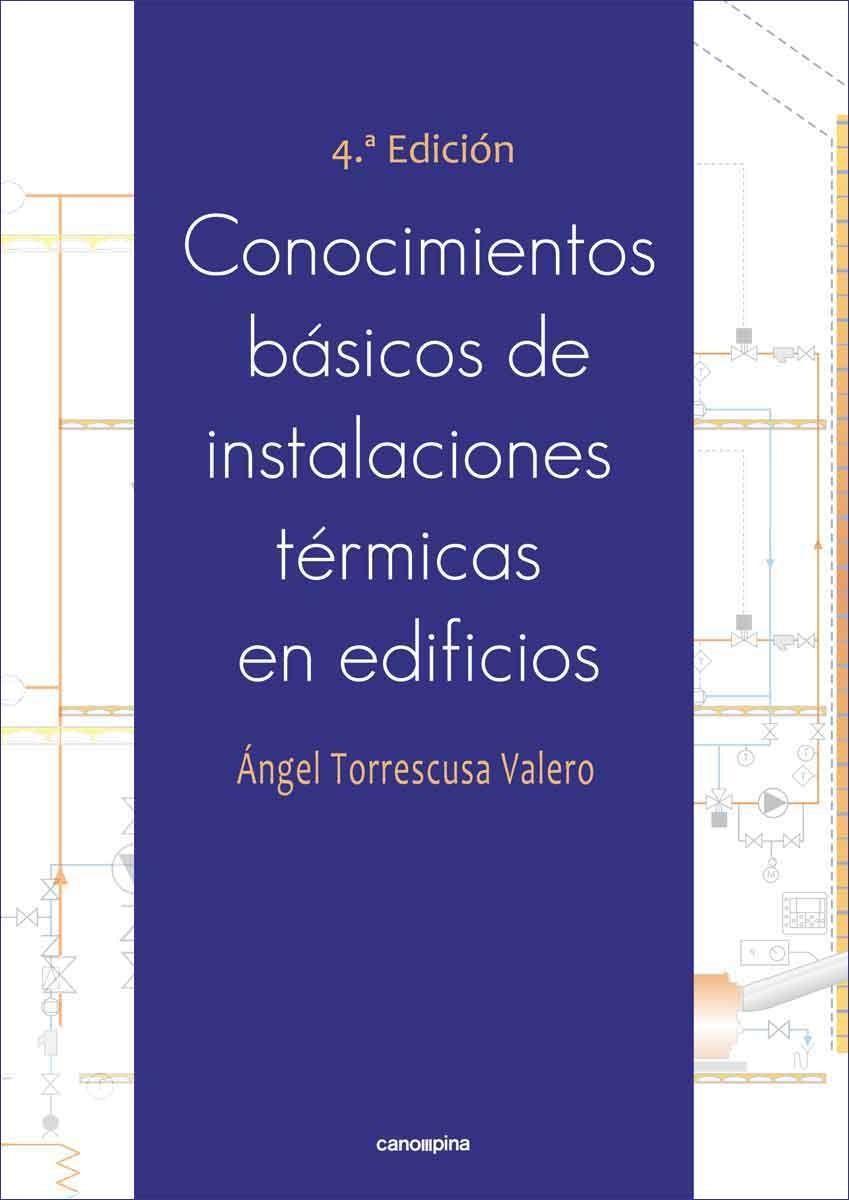 Книга CONOCIMIENTOS BASICOS DE INSTALACIONES TERMICAS EN EDIFICIOS TORRESCUSA VALERO