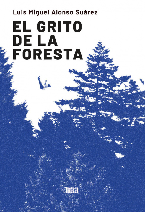 Carte EL GRITO DE LA FORESTA Alonso Suárez