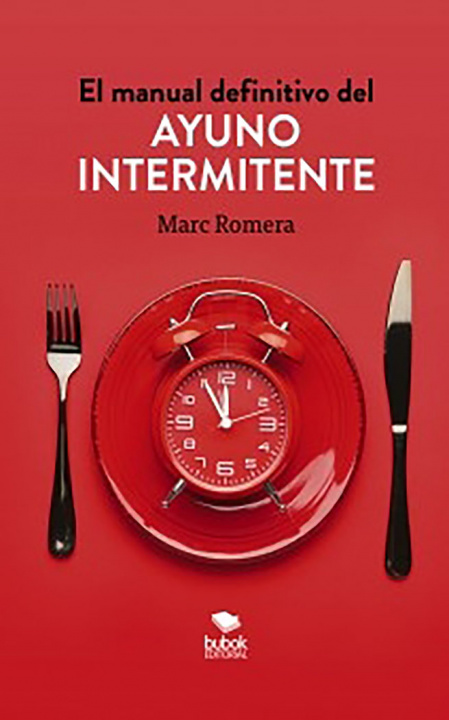 Könyv El manual definitivo del ayuno intermitente Romera