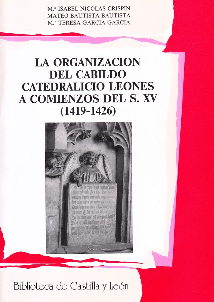 Kniha LA ORGANIZACION DEL CABILDO CATEDRALICIO LEONES A COMIENZOS NICOLAS CRISPIN