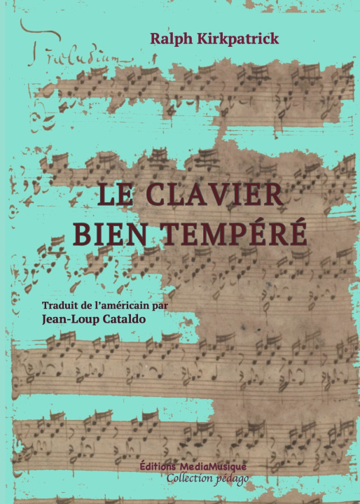 Livro LE CLAVIER BIEN TEMPERE KIRKPATRICK