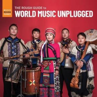 Audio The Rough Guide To World Music Unplugged 