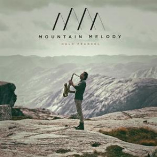 Zvok Mulo Francel: Mountain Melody Mulo Francel