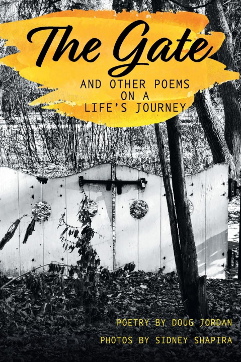 Knjiga Gate and Other Poems on a Life's Journey Doug Jordan