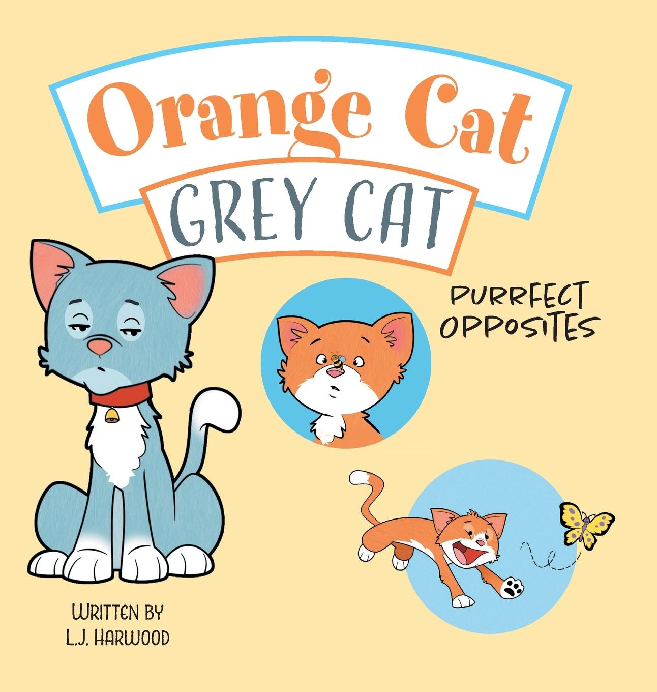 Knjiga Orange Cat Grey Cat L. J. Harwood
