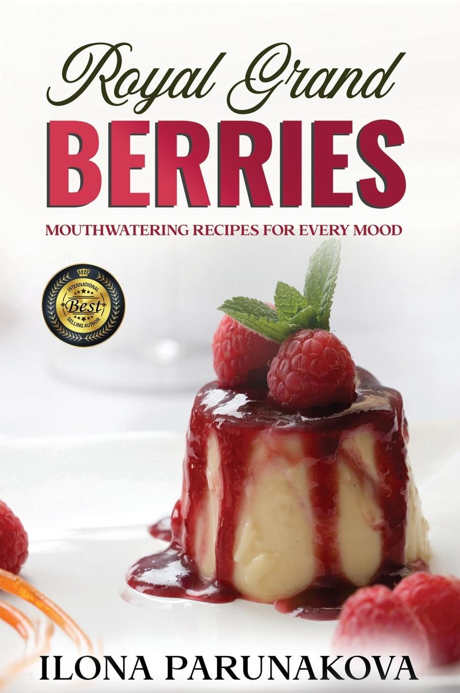Knjiga ROYAL GRAND BERRIES Ilona Parunakova