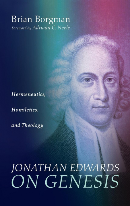 Knjiga Jonathan Edwards on Genesis Brian Borgman