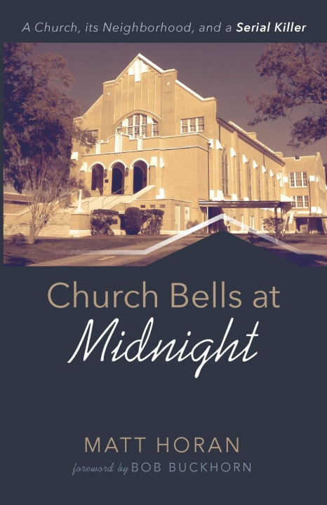 Knjiga Church Bells at Midnight Matt Horan