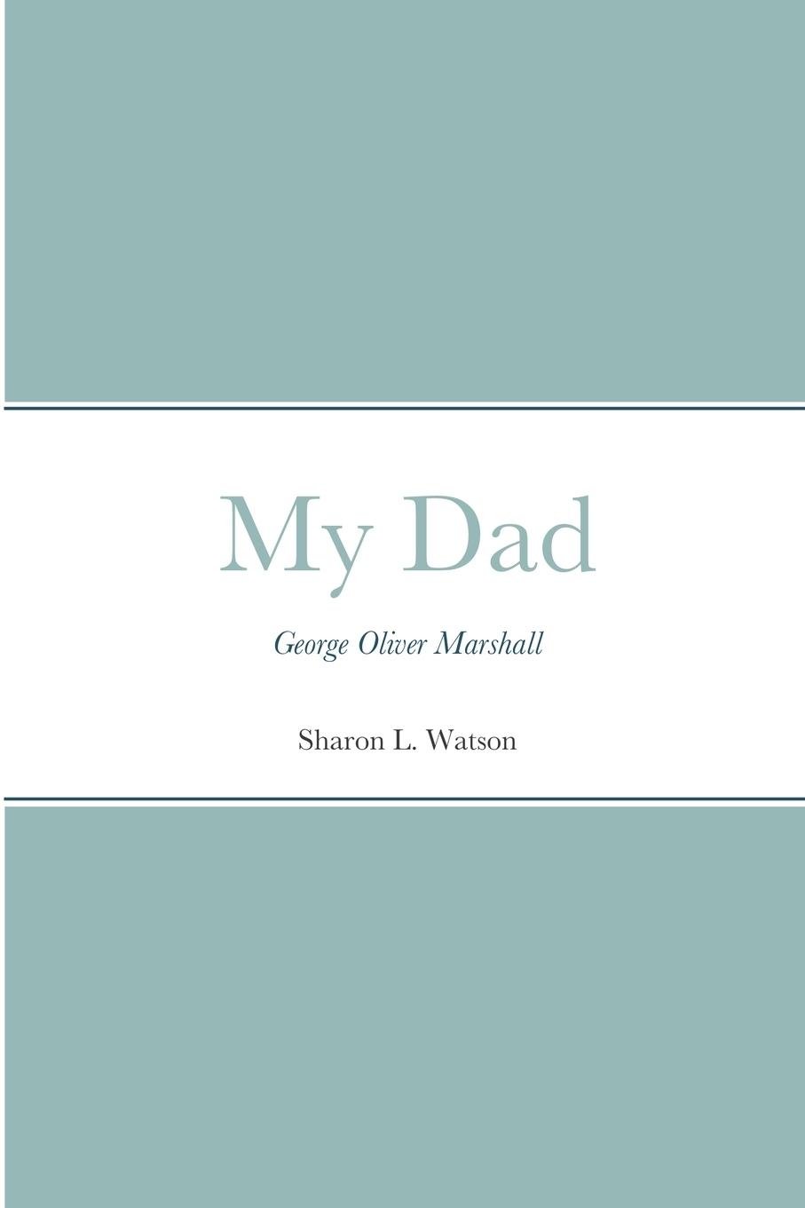Knjiga My Dad Sharon Watson