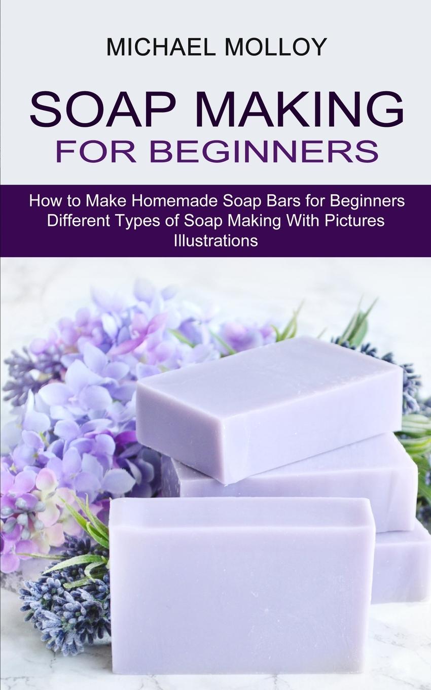 Книга Soap Making for Beginners 
