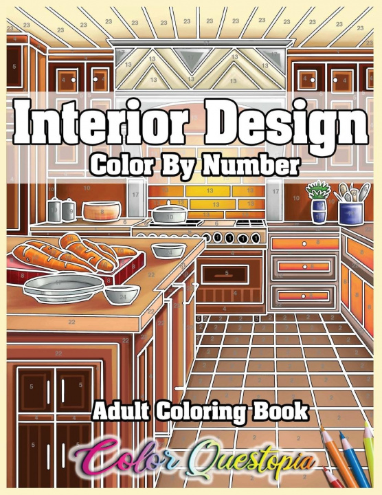 Kniha Interior Design Adult Color by Number Coloring Book 