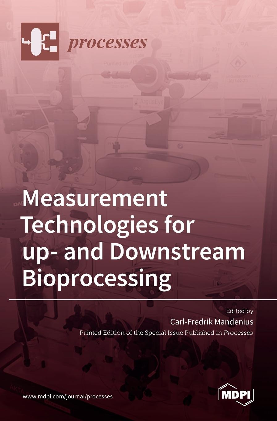 Knjiga Measurement Technologies for up- and Downstream Bioprocessing 