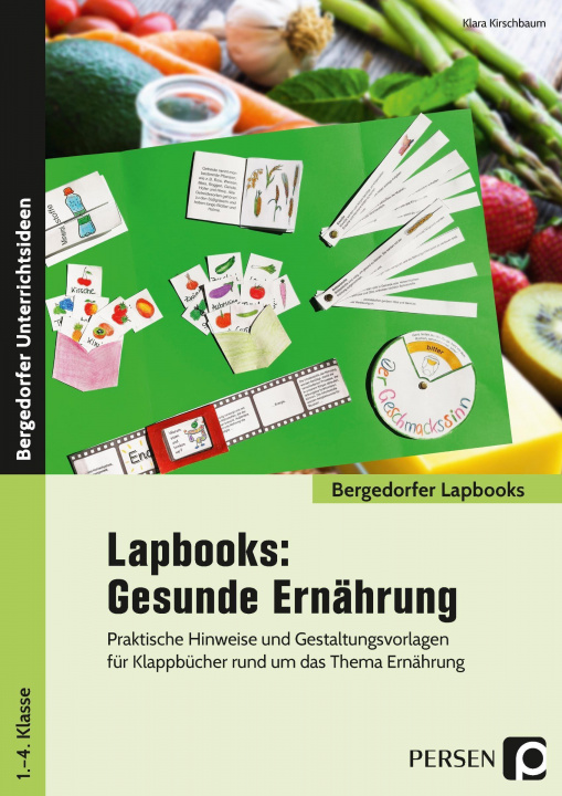 Kniha Lapbooks: Gesunde Ernährung - 1.-4. Klasse 