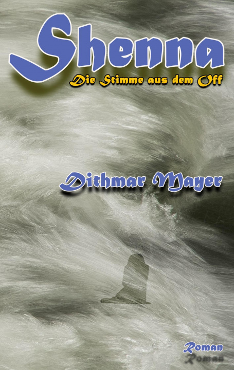 Knjiga Shenna Dithmar Mayer