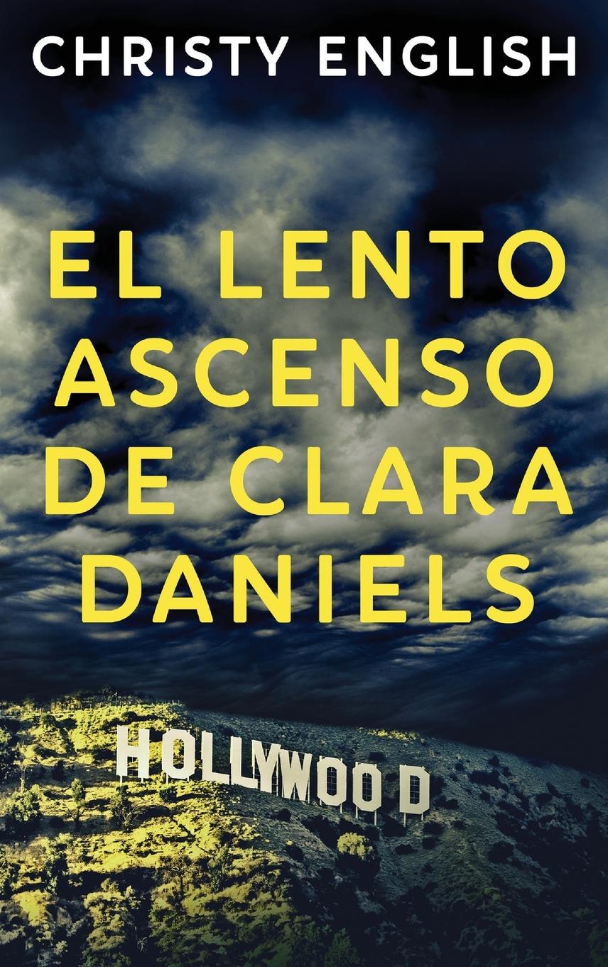 Book Lento Ascenso De Clara Daniels Christy English