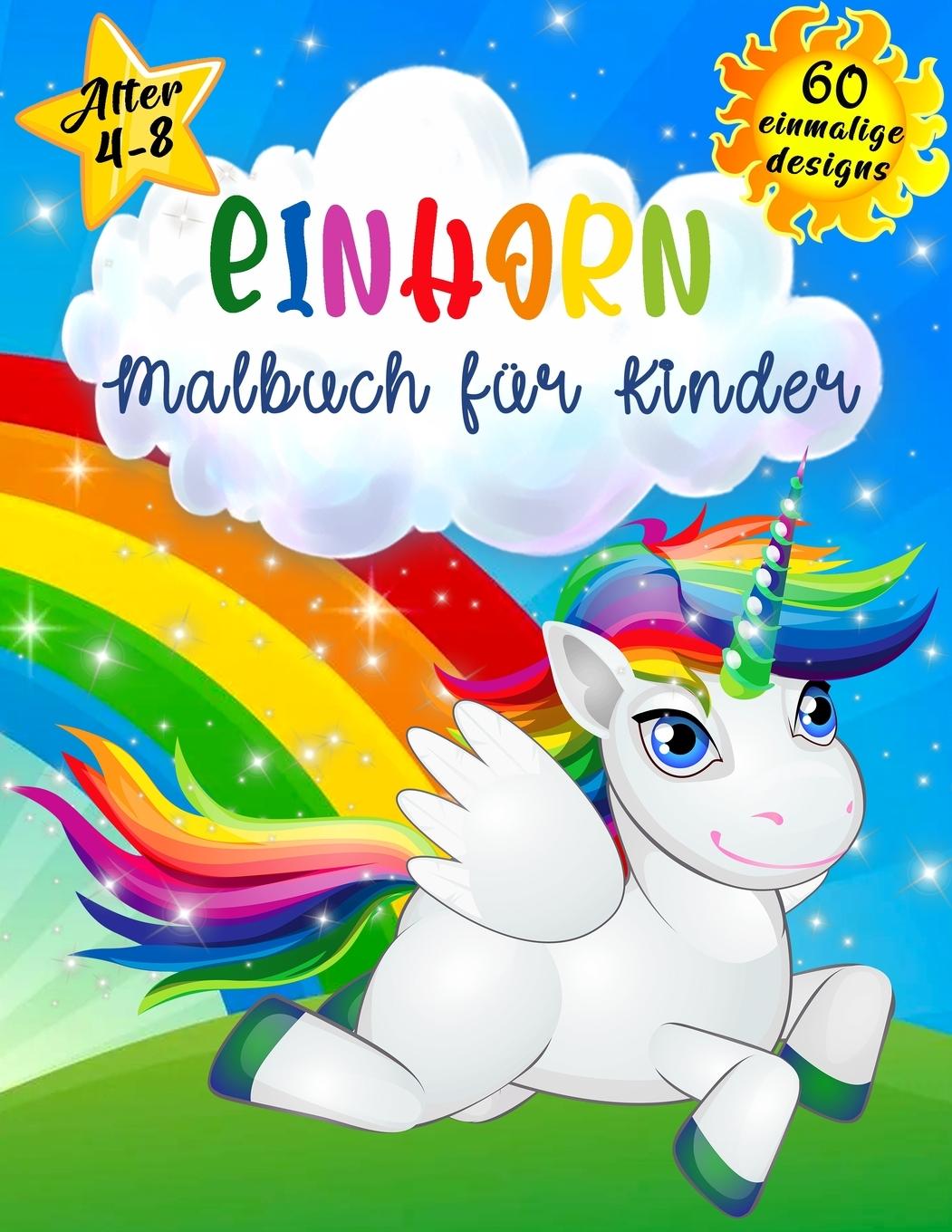 Könyv Einhorn malbuch fur Kinder im Alter von 4-8 Jahren 