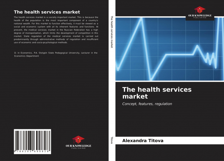 Knjiga The health services market Alexandra Titova