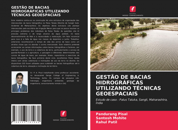 Kniha GEST?O DE BACIAS HIDROGRÁFICAS UTILIZANDO TÉCNICAS GEOESPACIAIS Santosh Mohite