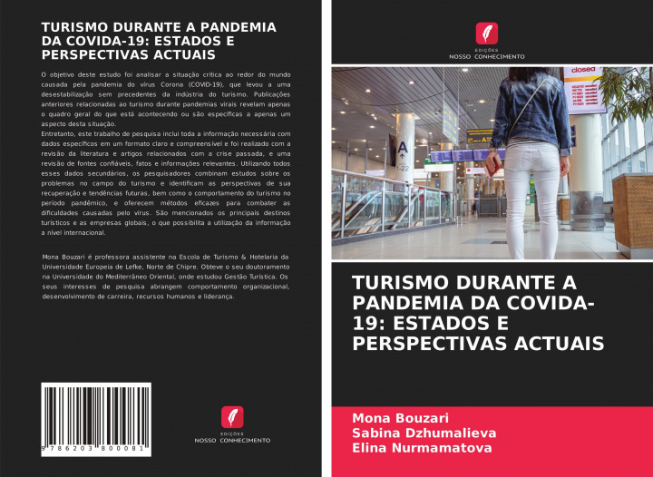 Könyv TURISMO DURANTE A PANDEMIA DA COVIDA-19: ESTADOS E PERSPECTIVAS ACTUAIS Sabina Dzhumalieva