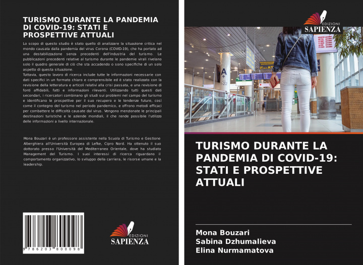 Könyv TURISMO DURANTE LA PANDEMIA DI COVID-19: STATI E PROSPETTIVE ATTUALI Sabina Dzhumalieva