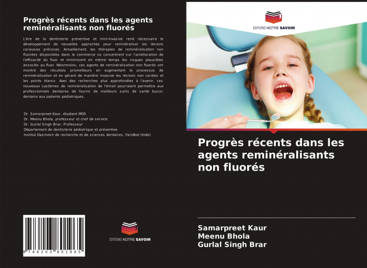 Knjiga Progr?s récents dans les agents reminéralisants non fluorés Meenu Bhola