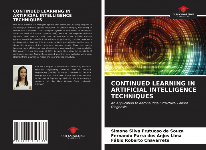 Knjiga CONTINUED LEARNING IN ARTIFICIAL INTELLIGENCE TECHNIQUES Fernando Parra Dos Anjos Lima