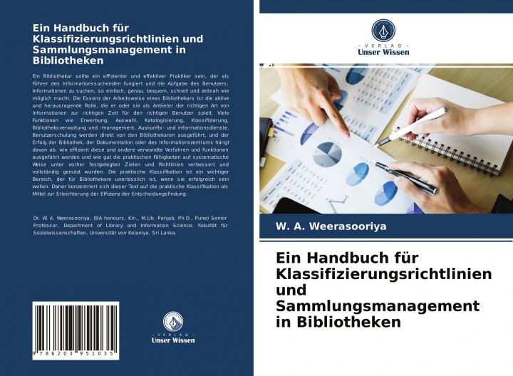 Livre Ein Handbuch für Klassifizierungsrichtlinien und Sammlungsmanagement in Bibliotheken 