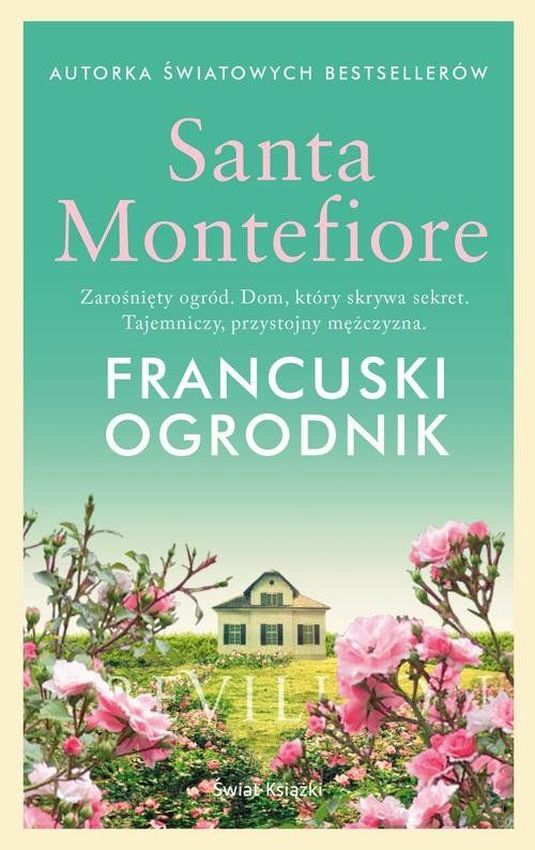 Kniha Francuski ogrodnik Santa Montefiore