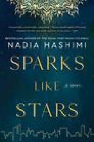 Книга Sparks Like Stars Nadia Hashimi