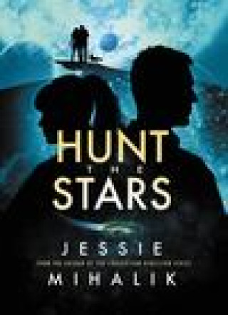 Книга Hunt the Stars Jessie Mihalik