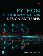 Könyv Python Programming with Design Patterns James Cooper