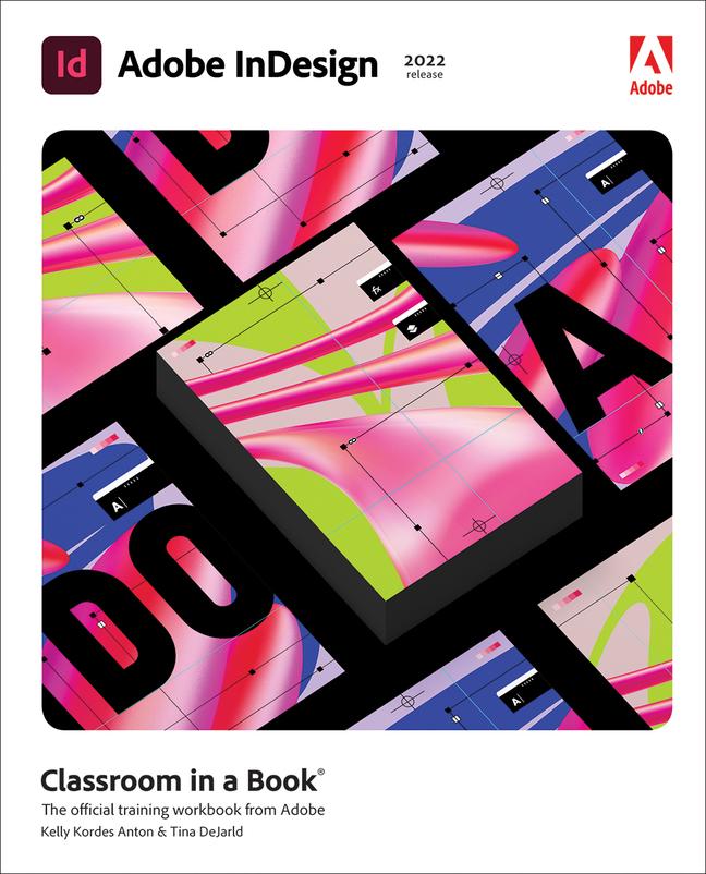 Carte Adobe InDesign Classroom in a Book (2022 release) Kelly Anton