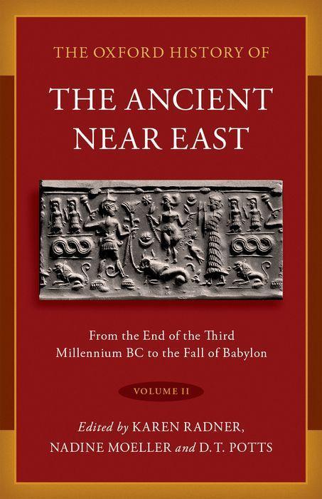 Carte Oxford History of the Ancient Near East: Volume II D. T. Potts